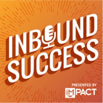 Inbound Success Podcast Ep 86 How Digitalmarketer - 